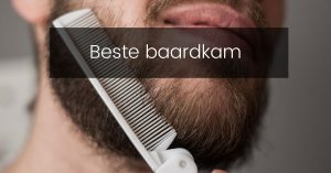 Beste baardkam