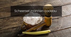 Scheerset mannen cadeau